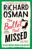 Book cover of The Bullet That Missed