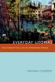 Book cover of Everyday Utopias: The Conceptual Life of Promising Spaces