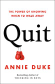 Book cover of Quit: The Power of Knowing When to Walk Away