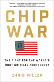 Book cover of Chip War: The Fight for the World's Most Critical Technology