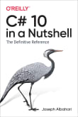 Book cover of C# 10 in a Nutshell: The Definitive Reference