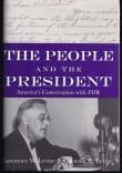 Book cover of The People and the President: America's Conversation With FDR