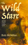 Book cover of The Wild Stare: Ancient Hounds in the Modern World