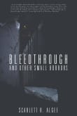 Book cover of Bleedthrough and Other Small Horrors