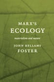 Book cover of Marx's Ecology: Materialism and Nature