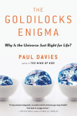 Book cover of The Goldilocks Enigma: Why Is the Universe Just Right for Life?