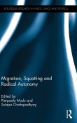 Book cover of Migration, Squatting and Radical Autonomy