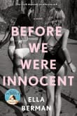 Book cover of Before We Were Innocent