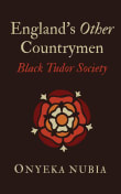 Book cover of England's Other Countrymen: Black Tudor Society