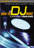 Book cover of How to D.J: The Art and Science of Playing Records