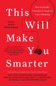 Book cover of This Will Make You Smarter: New Scientific Concepts to Improve Your Thinking