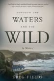 Book cover of Through the Waters and the Wild