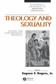 Book cover of Theology and Sexuality: Classic and Contemporary Readings