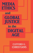 Book cover of Media Ethics and Global Justice in the Digital Age