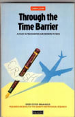 Book cover of Through the Time Barrier: Precognition and Modern Physics