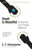 Book cover of Small Is Beautiful: Economics as If People Mattered