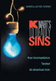 Book cover of Kmart's Ten Deadly Sins: How Incompetence Tainted An American Icon