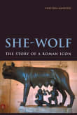 Book cover of She-Wolf: The Story of a Roman Icon