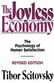 Book cover of The Joyless Economy: The Psychology of Human Satisfaction