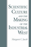 Book cover of Scientific Culture and the Making of the Industrial West