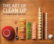 Book cover of The Art of Clean Up: Life Made Neat and Tidy