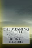 Book cover of The Meaning of Life: Religious, Philosophical, Transhumanist, and Scientific Perspectives