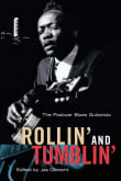 Book cover of Rollin' and Tumblin' - The Postwar Blues Guitarists