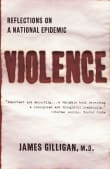 Book cover of Violence: Reflections on a National Epidemic