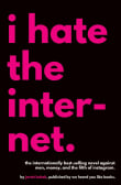 Book cover of I Hate the Internet