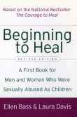 Book cover of Beginning to Heal: A First Book for Men and Women Who Were Sexually Abused as Children