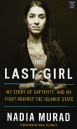 Book cover of The Last Girl: My Story of Captivity, and My Fight Against the Islamic State