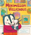 Book cover of Maximillian Villainous