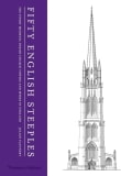 Book cover of Fifty English Steeples: The Finest Medieval Parish Church Towers and Spires in England