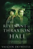 Book cover of The Revenant of Thraxton Hall