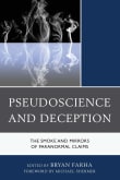 Book cover of Pseudoscience and Deception: The Smoke and Mirrors of Paranormal Claims