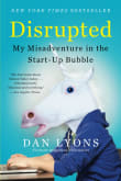 Book cover of Disrupted: My Misadventure in the Start-Up Bubble