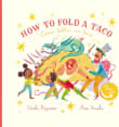 Book cover of How to Fold a Taco: Como Doblar un Taco