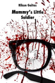 Book cover of Mummy's Little Soldier