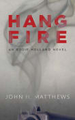 Book cover of Hangfire: An Eddie Holland Novel