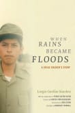 Book cover of When Rains Became Floods: A Child Soldier's Story