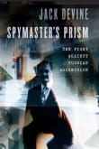 Book cover of Spymaster's Prism: The Fight Against Russian Aggression