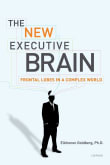 Book cover of The New Executive Brain: Frontal Lobes in a Complex World