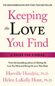 Book cover of Keeping the Love You Find: A Personal Guide