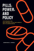 Book cover of Pills, Power, and Policy: The Struggle for Drug Reform in Cold War America and Its Consequences