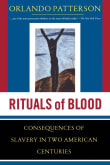 Book cover of Rituals Of Blood: The Consequences Of Slavery In Two American Centuries