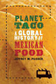 Book cover of Planet Taco: A Global History of Mexican Food