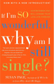 Book cover of If I'm So Wonderful, Why Am I Still Single? Ten Strategies That Will Change Your Love Life Forever