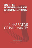 Book cover of On the Borderline of Extermination: A Narrative of Inhumanity