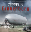 Book cover of Zeppelin Hindenburg: An Illustrated History of LZ-129