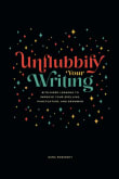 Book cover of Unflubbify Your Writing: Bite-Sized Lessons to Improve Your Spelling, Punctuation, and Grammar